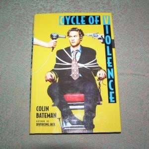 COLIN BATEMAN Cycle of Violence 1st Ed.
