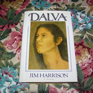 JIM HARRISON  Dalva  1st  Ed.