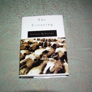 CORMAC McCARTHY The Crossing 1st Ed.