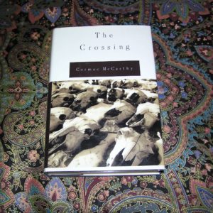 CORMAC McCARTHY The Crossing 1st Ed.