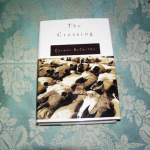 CORMAC McCARTHY The Crossing 1st Ed.