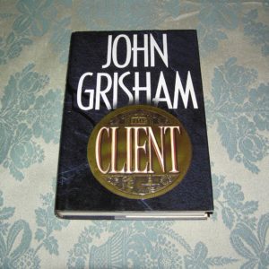 JOHN GRISHAM  The Client  1st  Ed.
