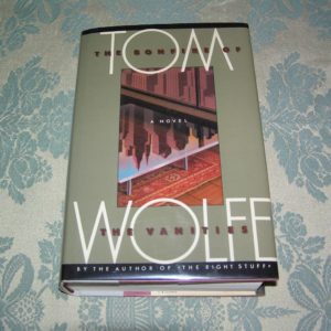 TOM WOLFE Bonfire of the Vanities 1st Ed.
