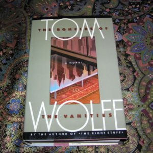 TOM WOLFE Bonfire of the Vanities 1st Ed.