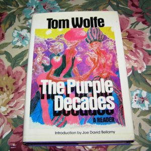 TOM WOLFE Purple Decades 1st Ed.