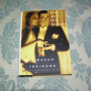 KAZUO ISHIGURO  When We Were Orphans  1st  Ed.