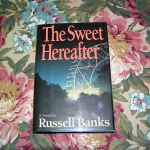 RUSSELL BANKS The Sweet Hereafter 1st  Ed.