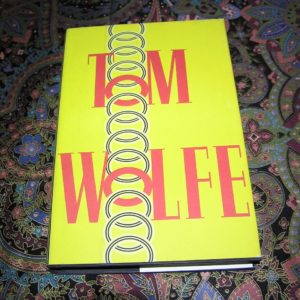 TOM WOLFE Hooking Up 1st Ed.