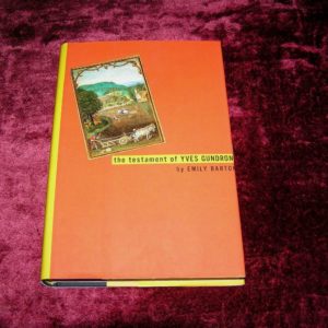 EMILY BARTON  Testament of Yves Gundron 1st  Ed