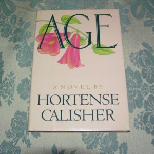 HORTENSE CALISHER Age 1st Ed.