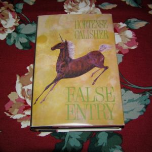 HORTENSE CALISHER False Entry 1st Ed.