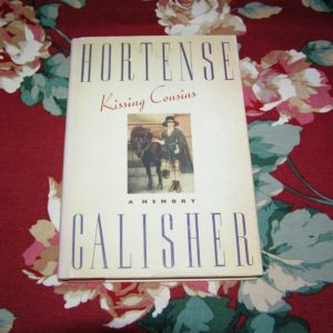 HORTENSE CALISHER Kissing Cousins 1st Ed.