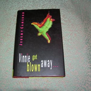 JEREMY CAMERON Vinnie Got Blown Away  1st  Ed.