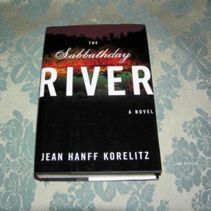 JEAN HANFF KORELITZ  Sabbathday River 1st  Ed.