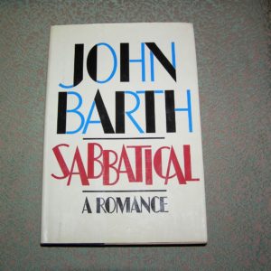 JOHN BARTH  Sabbatical  1st Ed.