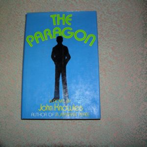 JOHN KNOWLES  The Paragon  1st  Ed.