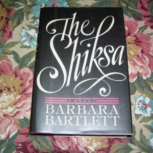 BARBARA BARTLETT The Shiska 1st Ed.