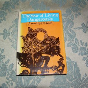 C.J. KOCH  The Year of Living Dangerously 1st BCE