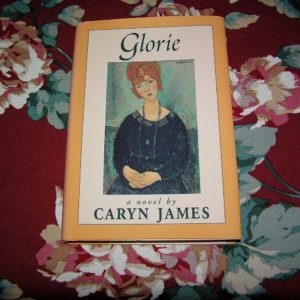 CARYN JAMES  Glorie  1st  Ed.