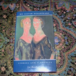 LEE MERRILL BYRD  My Sister Disappears  1st  Ed.