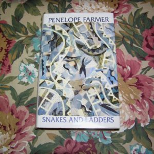 PENELOPE FARMER  Snakes and Ladders UK  1st  Ed.