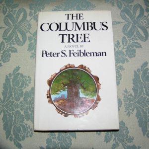 PETER FEIBLEMAN  Columbus Tree  1st  Ed.