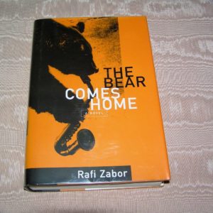 RAFI ZABOR  The Bear Comes Home  1st  Ed.