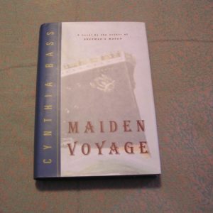 CYNTHIA BASS Maiden Voyage 1st Ed.