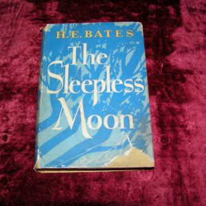 H.E. BATES The Sleepless Moon 1st Ed.