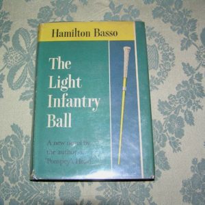 HAMILTON BASSO The Light Infantry 1st UK Ed.