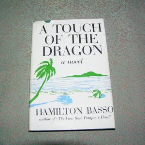 HAMILTON BASSO Touch of the Dragon 1st Ed.