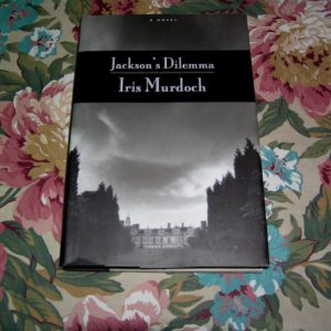 IRIS MURDOCH Jackson's Dilemma 1st Ed.