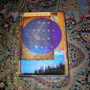 JAY BASU  The Stars Can Wait  1st  Ed.