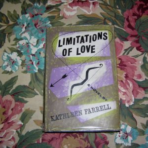 KATHLEEN FARRELL  Limitations of Love  1st UK Ed.