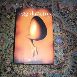 LIZ JENSEN  Egg Dancing  1st  Ed.