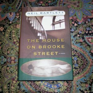 NEIL BARTLETT  House on Brooke Street  1st  Ed.