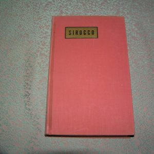 RALPH BATES  Sirocco  1st  Ed.