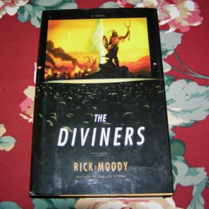 RICK MOODY The Diviners  1st  Ed.