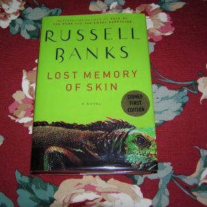 RUSSELL BANKS Lost Memory of Skin 1st SIGNED