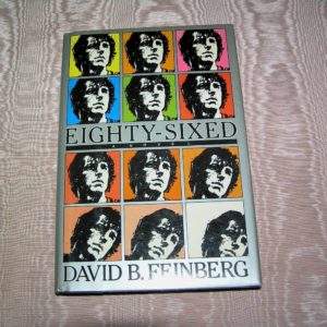 DAVID FEINBERG Eighty Sixed 1st Ed.