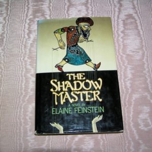 ELAINE FEINSTEIN  The Shadow Master  1st  Ed.