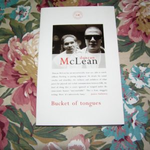 DUNCAN McLEAN  Bucket of Tongues  1st  Ed.