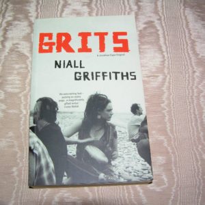NIALL GRIFFITHS  Grits  1st  UK  Ed.