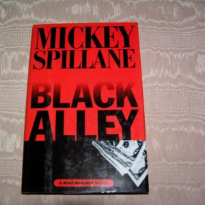 MICKEY SPILLANE Black Alley 1st Ed.
